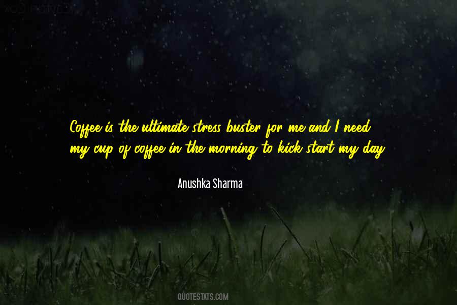 Me And My Coffee Quotes #1711361