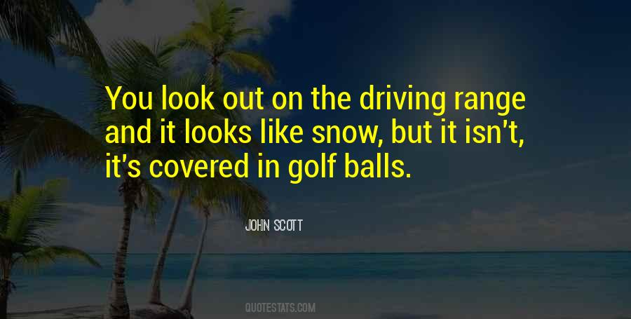 Golf Driving Range Quotes #1489554