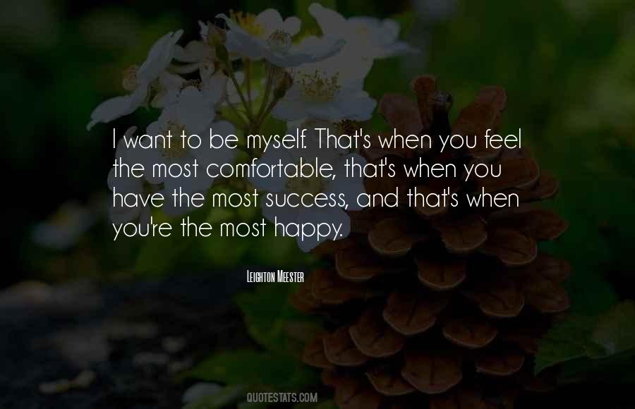 Want To Be Myself Quotes #1096680