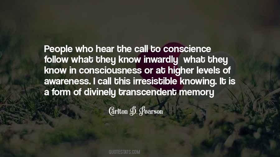 Consciousness Awareness Quotes #1716285