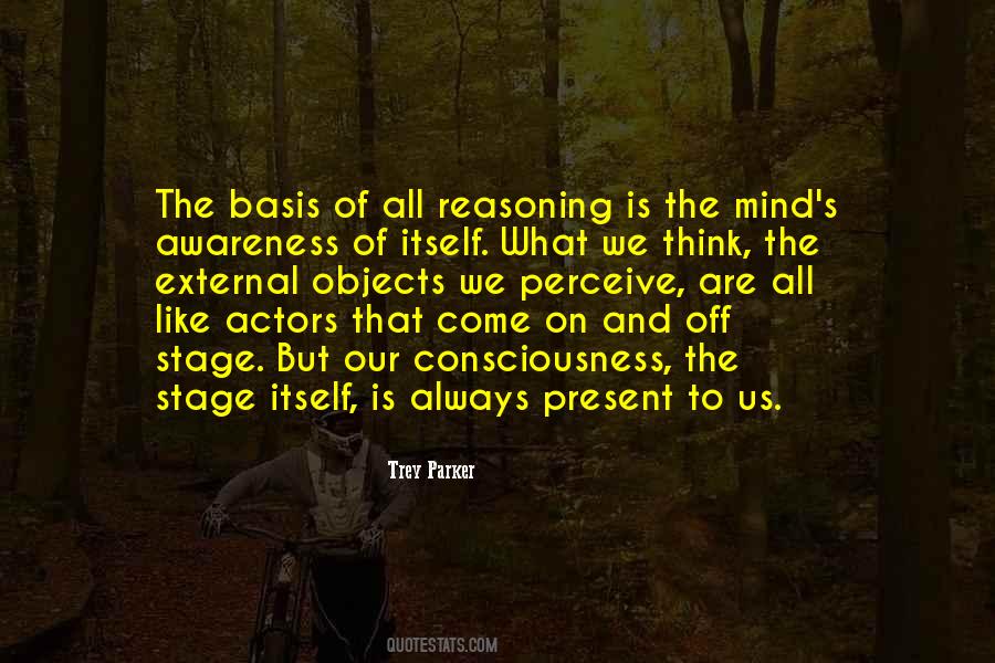 Consciousness Awareness Quotes #619418