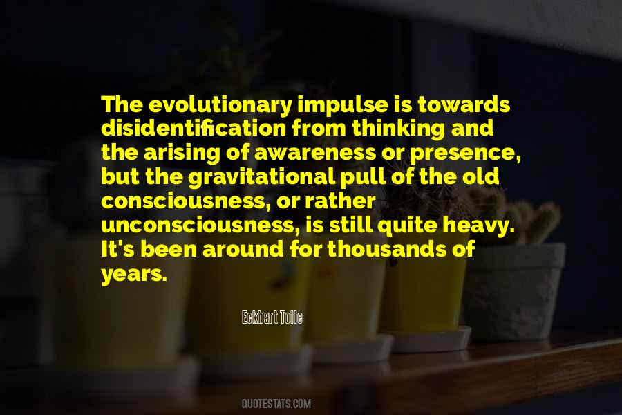 Consciousness Awareness Quotes #906936
