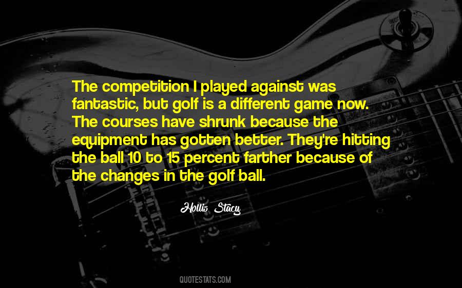 Golf Is Quotes #1123197