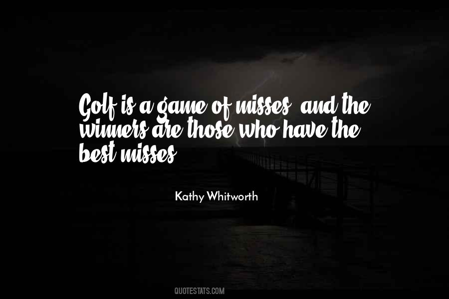 Golf Is Quotes #1236760