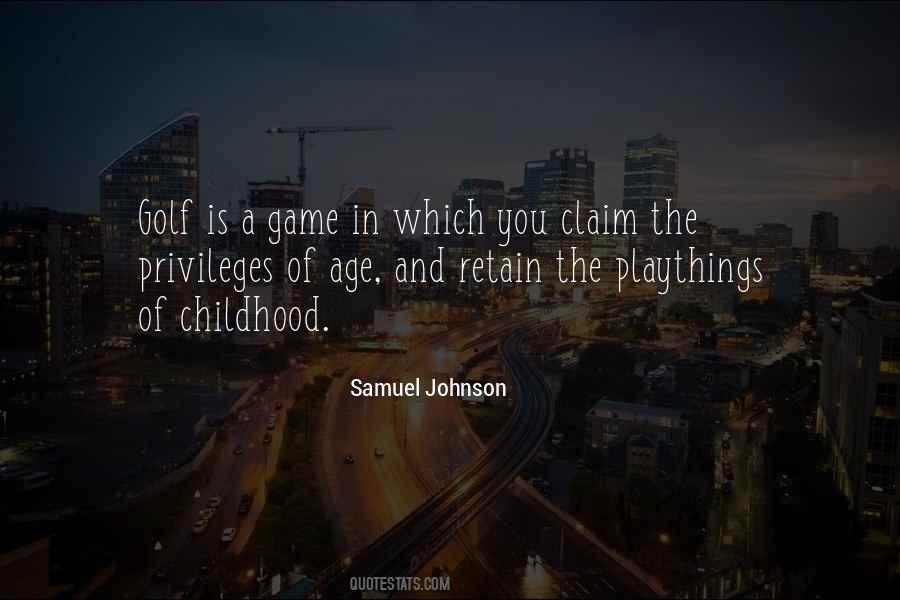 Golf Is Quotes #1654768