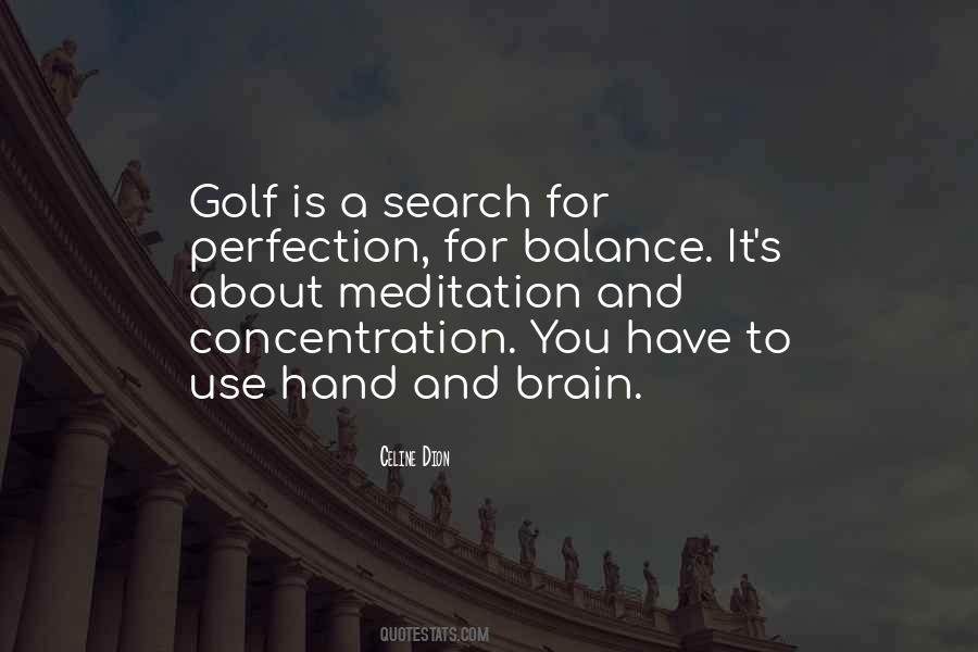 Golf Is Quotes #1680352