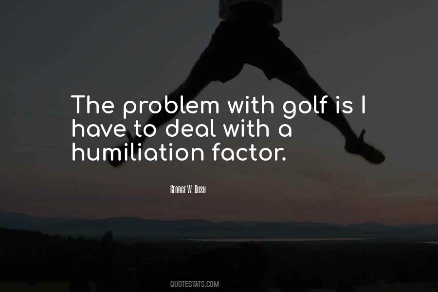 Golf Is Quotes #1738844