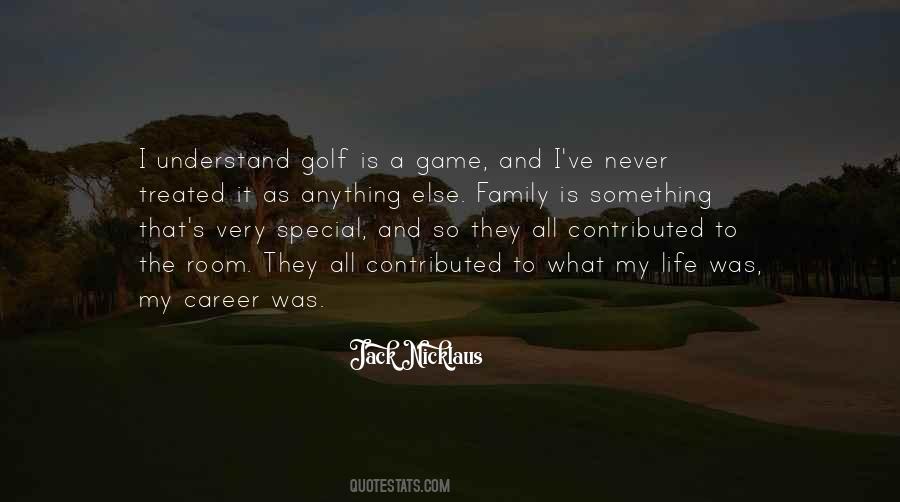 Golf Is Quotes #919396