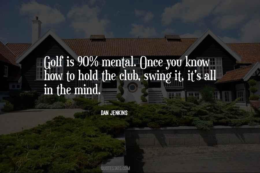 Golf Mental Quotes #716469