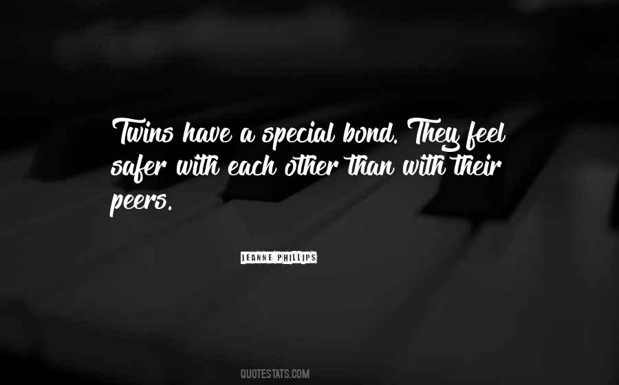 Twins Special Bond Quotes #1212748 Twins Special Bond Quotes #1212748