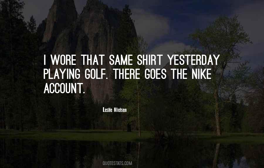 Golf Shirt Quotes #684803