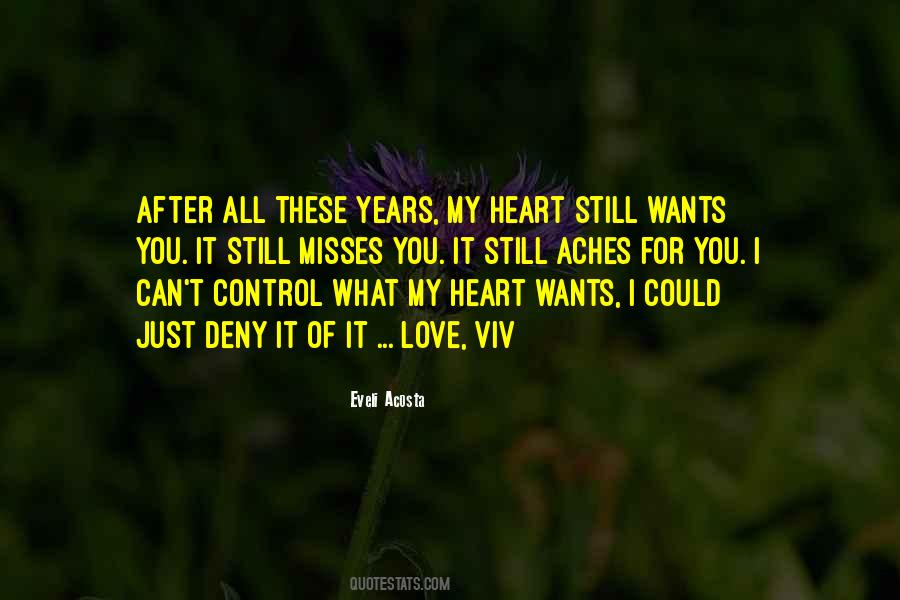 My Heart Wants What It Wants Quotes #1259503