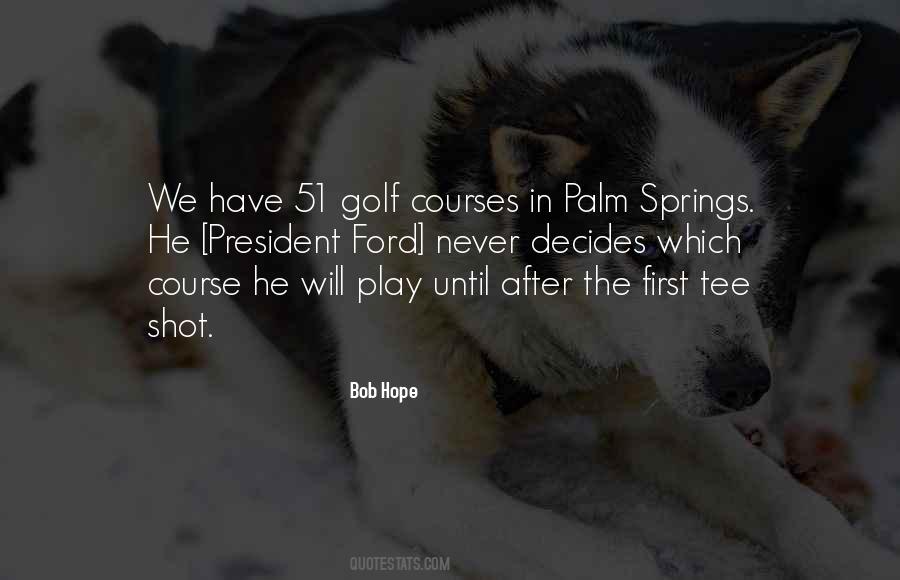 Golf Shot Quotes #908058