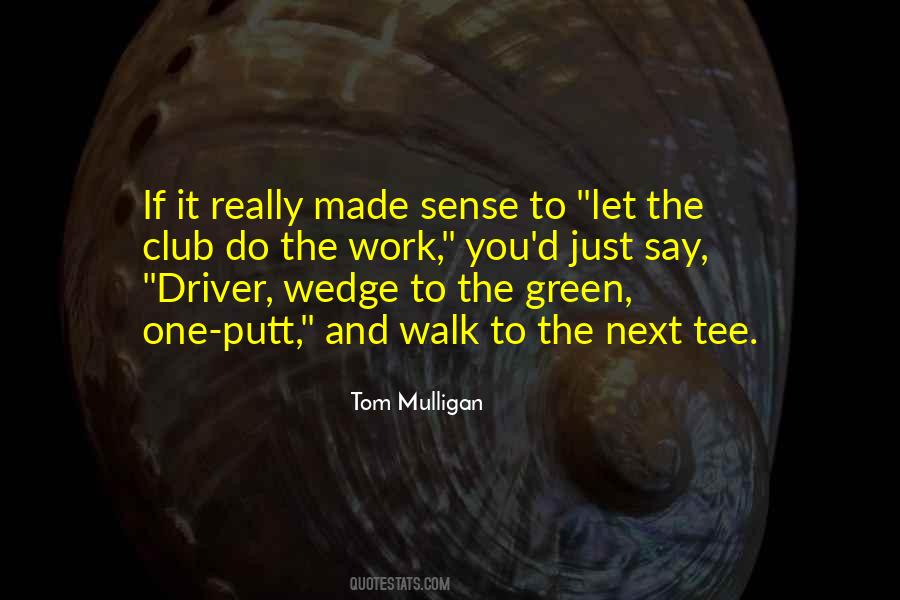 Golf Tee Off Quotes #951129