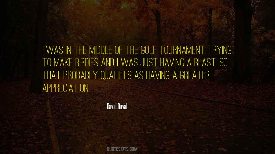 Golf Tournament Quotes #222474