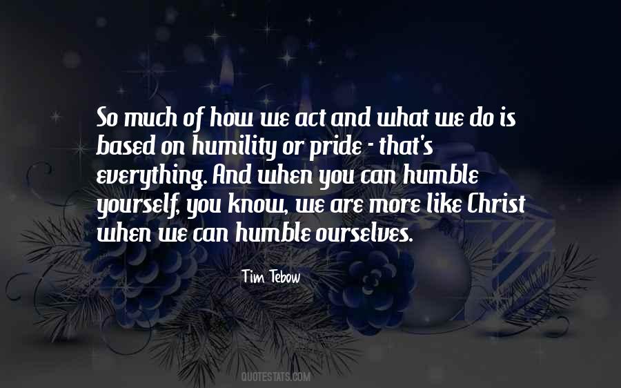 Humility Pride Quotes #511687