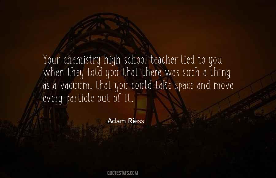 Quotes About Your School Teacher #1070040