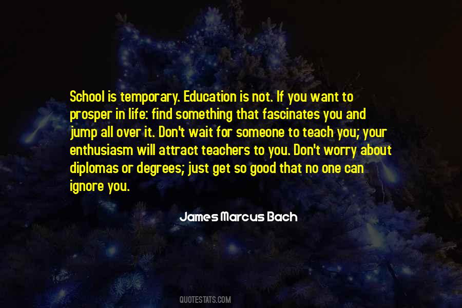 Quotes About Your School Teacher #1275873