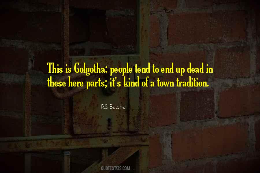 Golgotha Quotes #899076