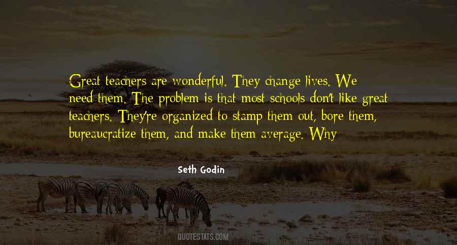 We Are Teachers Quotes #577279