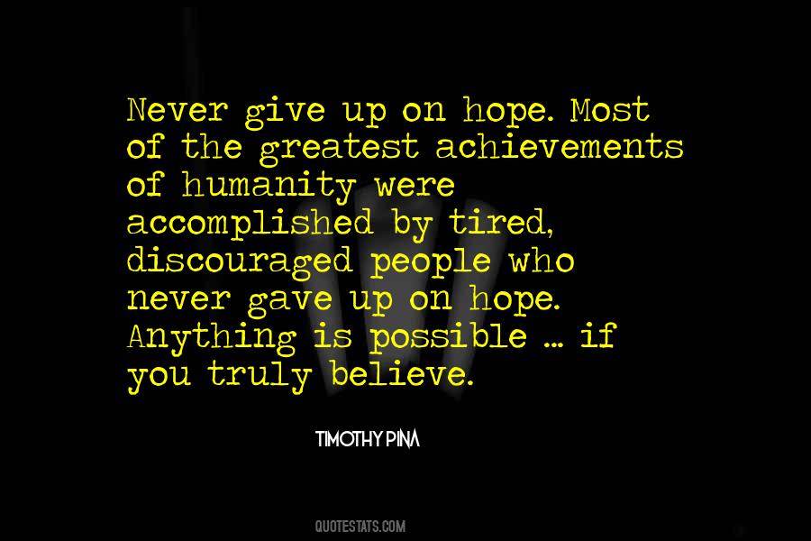 Tired Inspirational Quotes #1582765