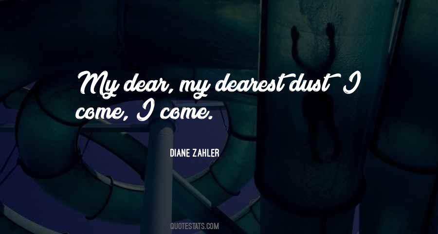 My Dearest One Quotes #246048