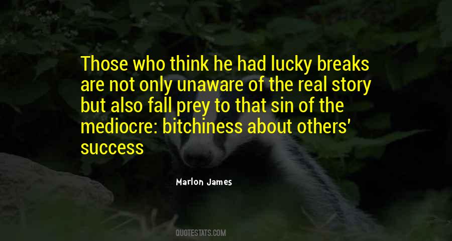 Quotes About Not Haters #1558583