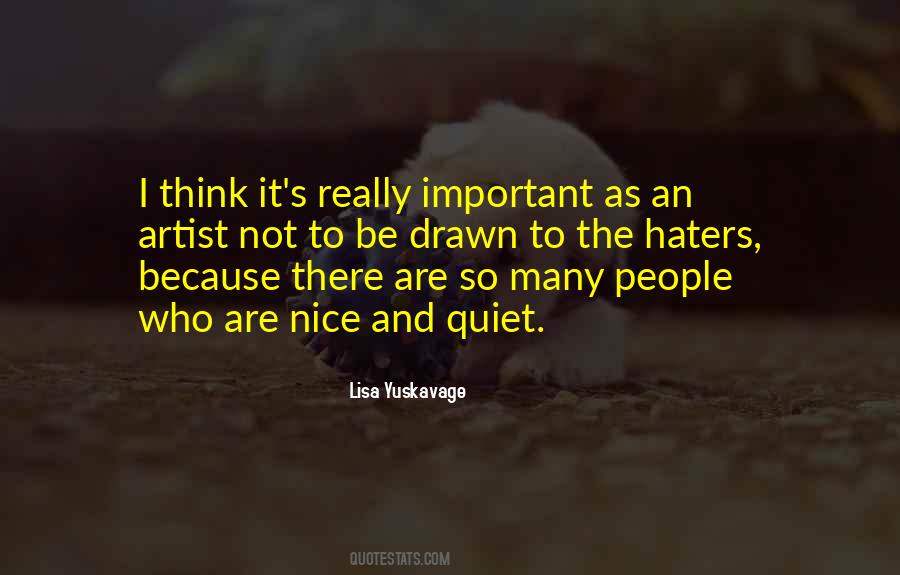 Quotes About Not Haters #1741857