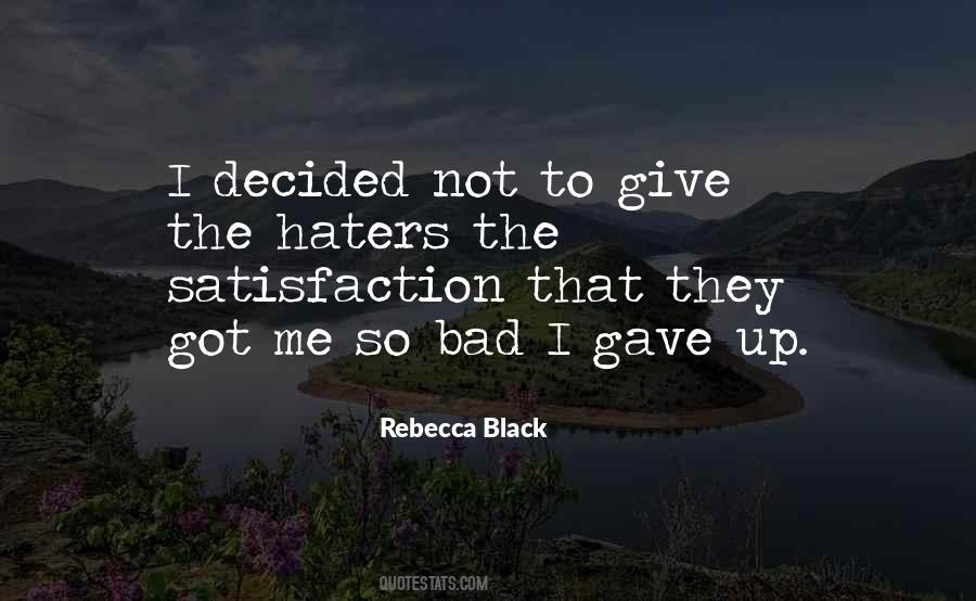 Quotes About Not Haters #745788