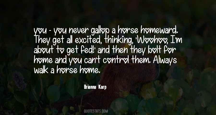Quotes About Gallop #1112372