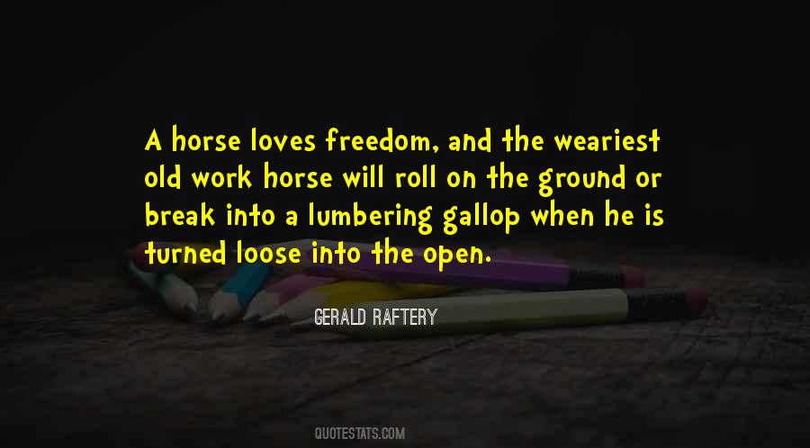 Quotes About Gallop #1247307