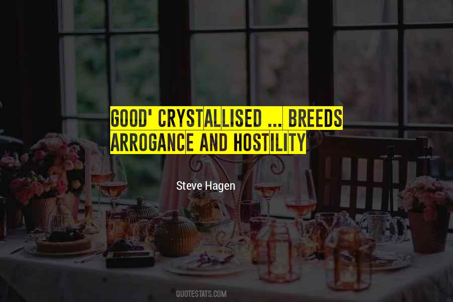 Good Arrogance Quotes #1026209