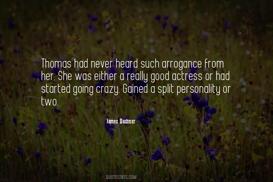 Good Arrogance Quotes #554608