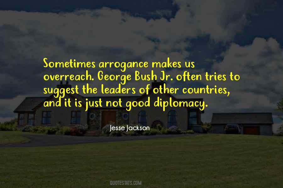 Good Arrogance Quotes #955163