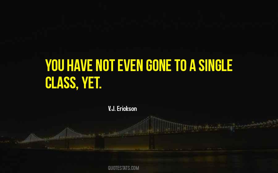 Have A Class Quotes #1437395