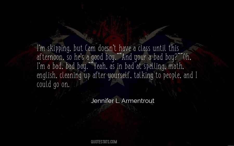 Have A Class Quotes #440480