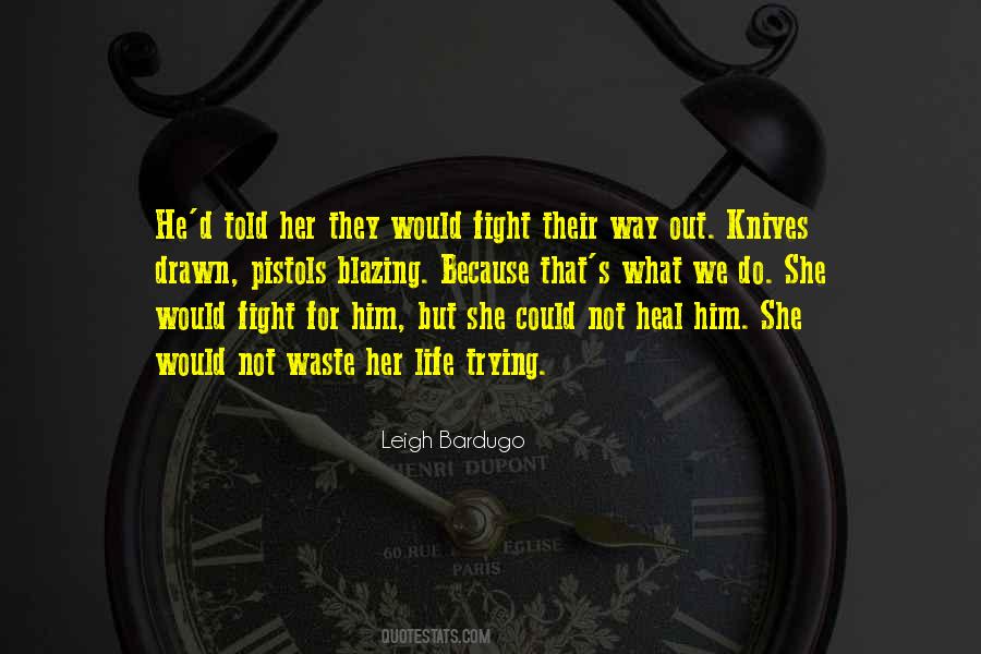 Kaz Brekker And Inej Ghafa Quotes #1368194