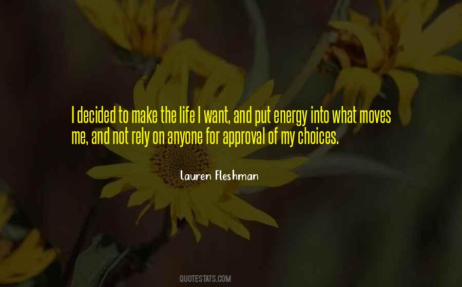 Choices Life Quotes #279494