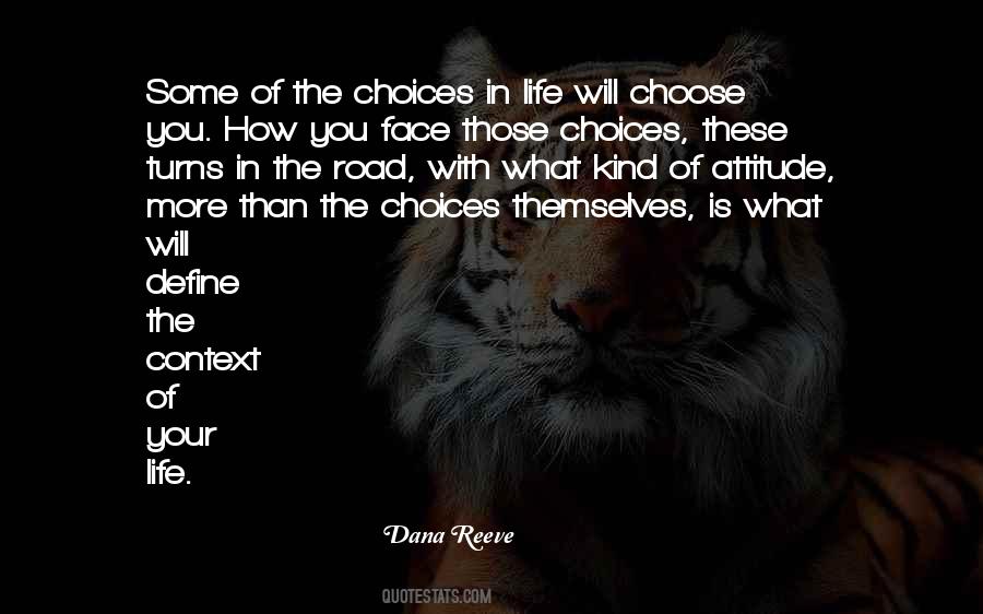 Choices Life Quotes #351491