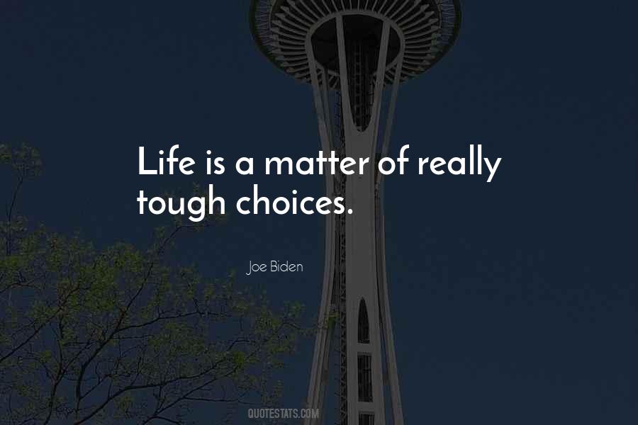Choices Life Quotes #435567
