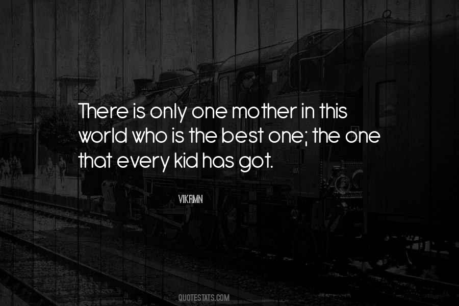 One Mother Quotes #409136