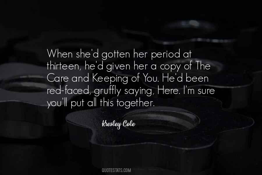 Keeping Together Quotes #402409