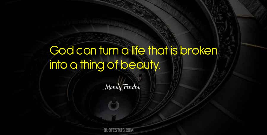 Quotes About Beauty Broken #422437