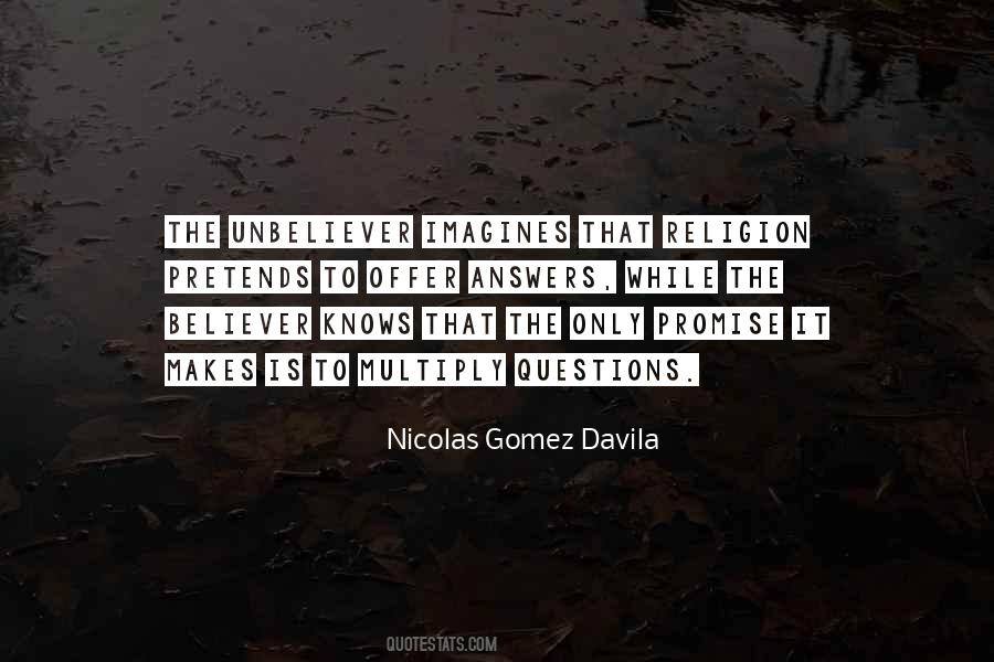 Gomez Davila Quotes #1674165