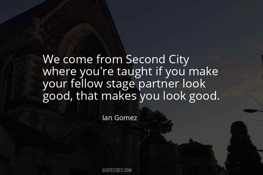 Gomez Quotes #176027