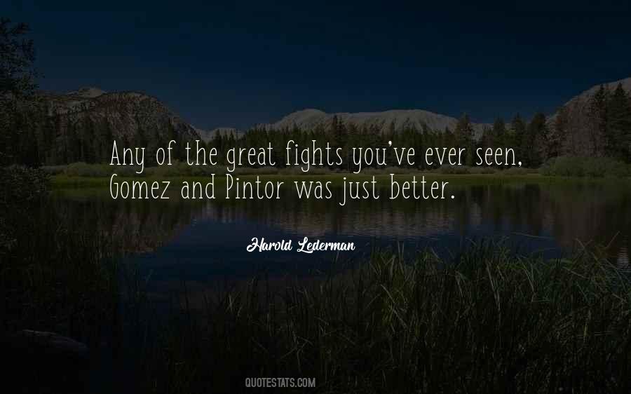 Gomez Quotes #281851