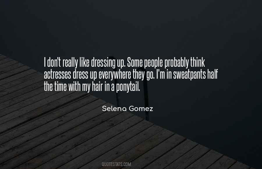 Gomez Quotes #296155