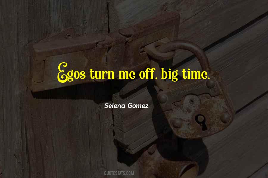 Gomez Quotes #391682