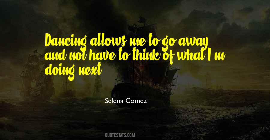 Gomez Quotes #81600