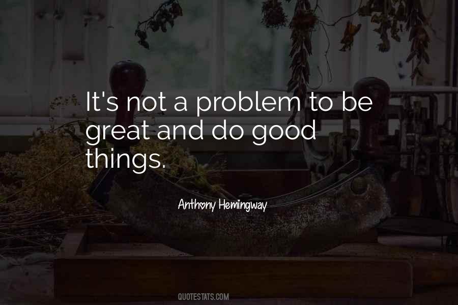 Not A Problem Quotes #176079